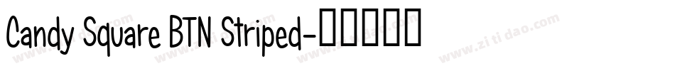Candy Square BTN Striped字体转换